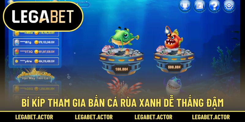 Bí kíp tham gia bắn cá rùa xanh dễ thắng đậm