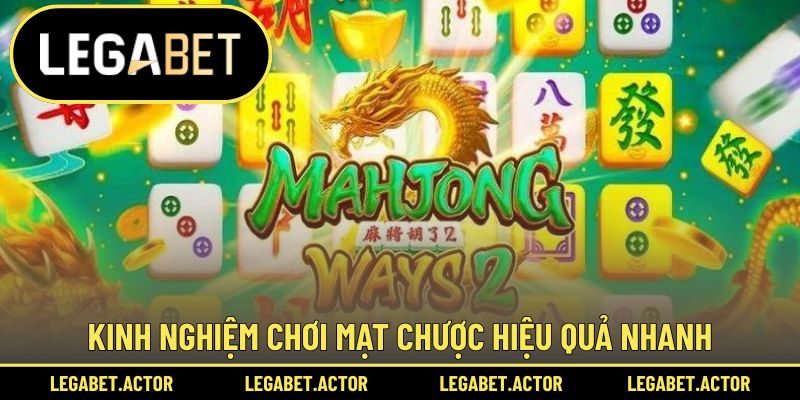 Chia sẻ cẩm nang chơi Mạt Chược thắng lớn