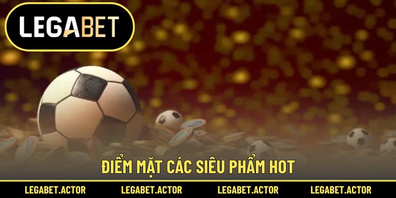 Điểm mặt các siêu phẩm hot