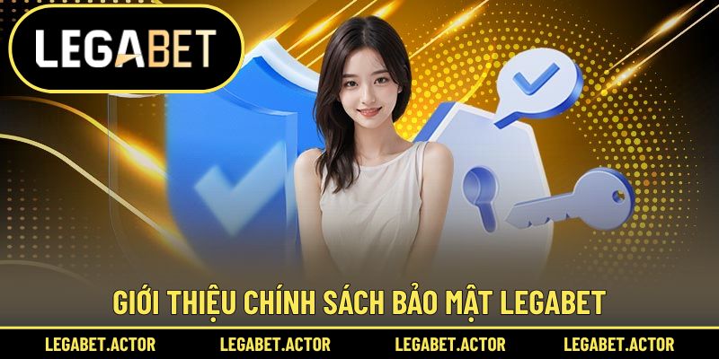 Hiểu rõ hơn chính sách bảo mật