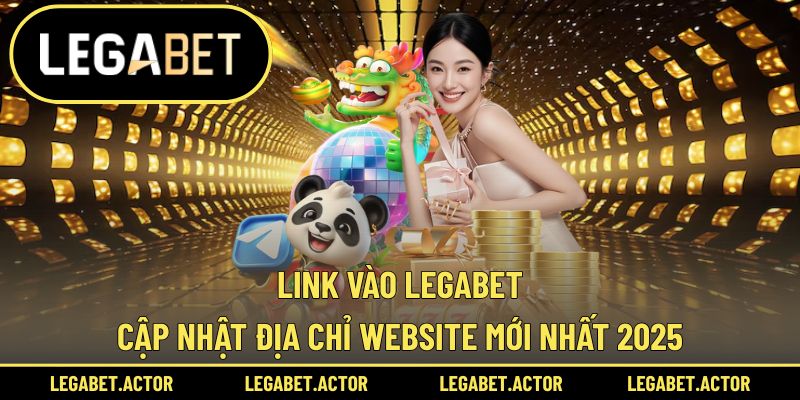 Link truy cập mới nhất 2025