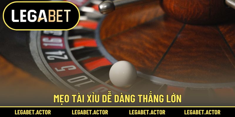 Mẹo Tài Xỉu dễ dàng thắng lớn