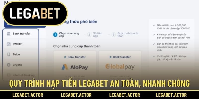 Quy trình nạp tiền Legabet an toàn, nhanh chóng