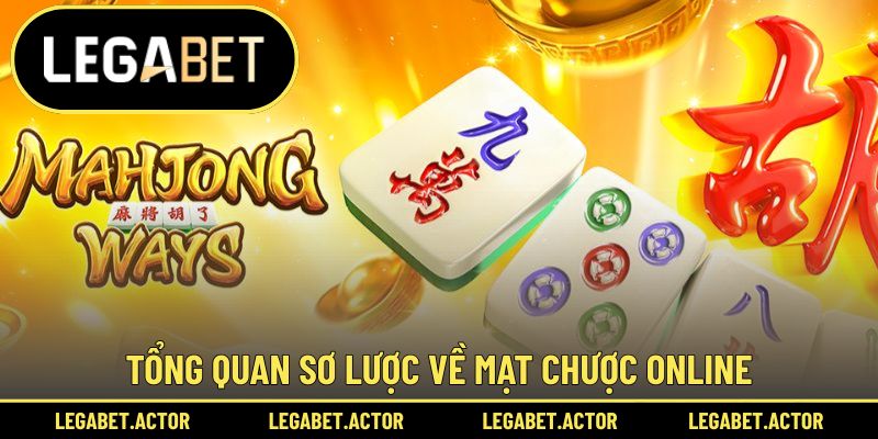 Khái quát về game Mạt Chược